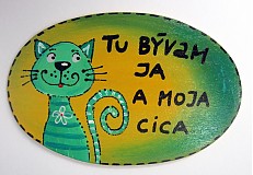  - tu bývam ja a moja cica! - 1031566