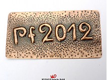 - PF2012 Ručne tepaný medený upomienkový predmet pre najobávanejší rok v dejinách ľudstva - 1046391