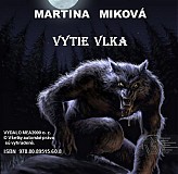  - Martina Miková Vytie vlka - 1178105
