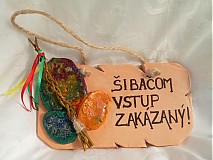  - ŠIBAČOM VSTUP ZAKÁZANÝ! :-) - tabuľka na dvere - 1285902