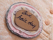 - Bad hair day brošňa - 1355595