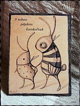 - S tebou pojdem kamkolvek(alebo pohladnica,ktora to povie za vas) - 782366