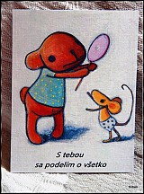 - S tebou sa podelim o vsetko(alebo pohladnica,ktora to povie za vas) - 783326