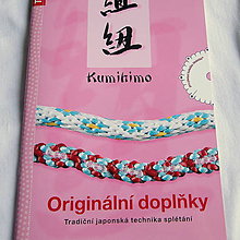 Návody a literatúra - KUMIHIMO-Originální doplnky - 5268044_