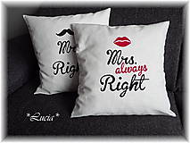 Úžitkový textil - Mr. Right a Mrs. always Right biele obliečky - 5559649_