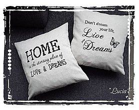 Úžitkový textil - Home is the starting place of LOVE & DREAMS - 5779078_