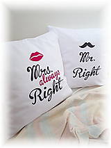 Úžitkový textil - Mr. Right a Mrs. always Right biele obliečky - 5782289_