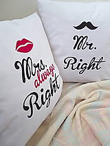 Úžitkový textil - Mr. Right a Mrs. always Right biele obliečky - 5782293_
