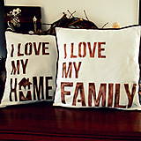 Úžitkový textil - OBLIEČKA i love my home, family, hnedé - 6516489_