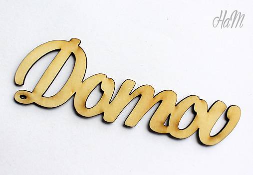 Polotovary - Drevený výrez Domov 15 x 5 cm - 6592296_