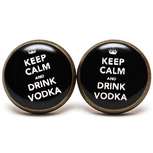 Keep Calm And Drink Vodka