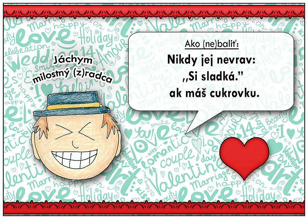 Ako (ne)baliť...Linajková podložka do zošita (Si sladký/sladká) (10)