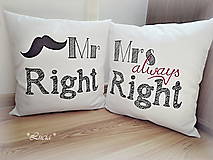 Úžitkový textil - Mr. Right a Mrs. always Right biele obliečky II. - 6799510_