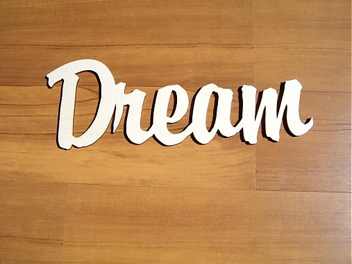 Nápis Dream - drevené písmenká
